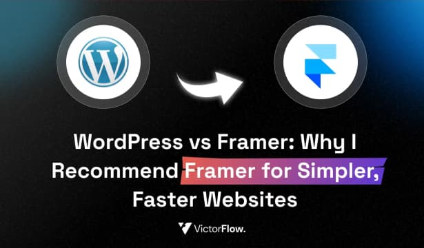 WordPress vs Framer | Why I Recommend Framer for Simpler, Faster Websites